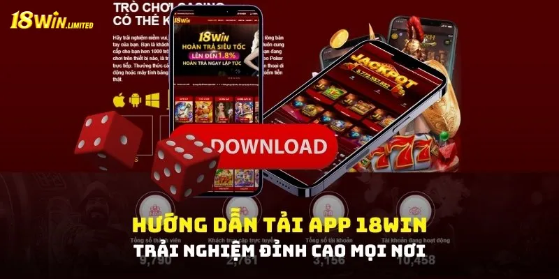 Hướng dẫn tải app 18win