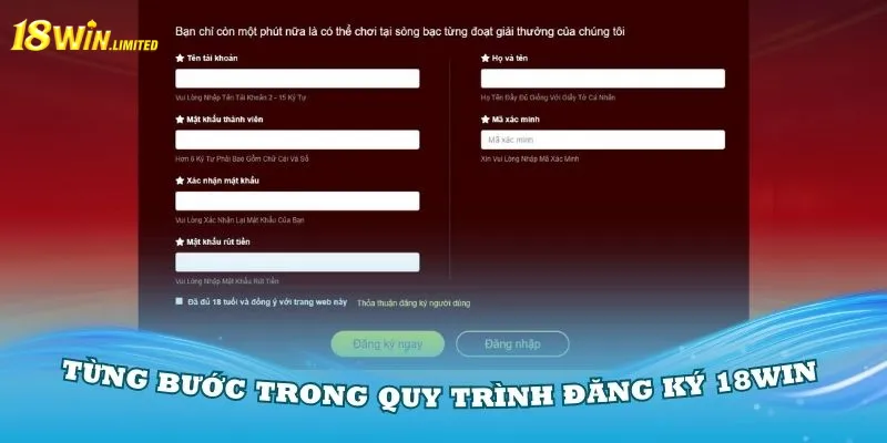 Từng bước trong quy trình đăng ký 18Win